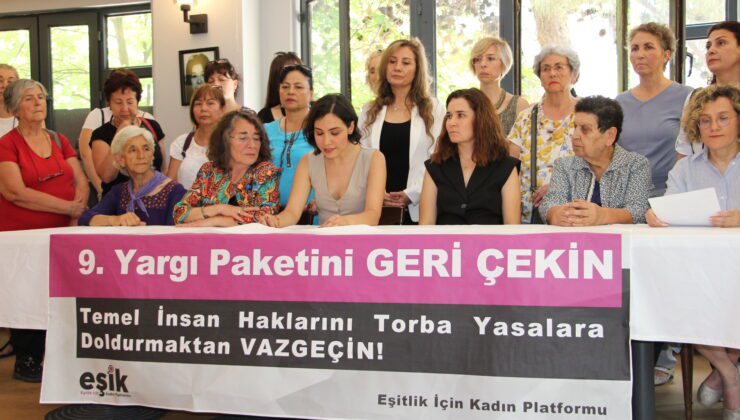 Eşitlik İçin Kadın Platformu’ndan tepki: “9. Yargı Paketi’ni geri çekin”