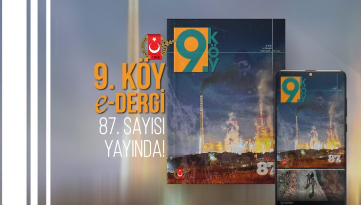 9. Köy e-Dergi 87. Sayı yayında!