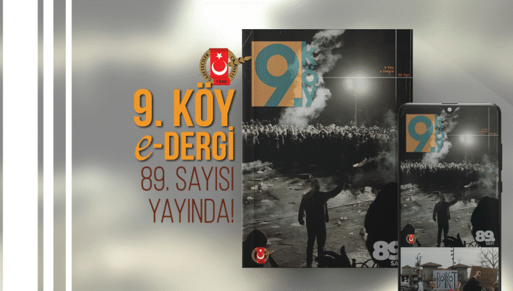 9. Köy e-Dergi 89. Sayı yayında!