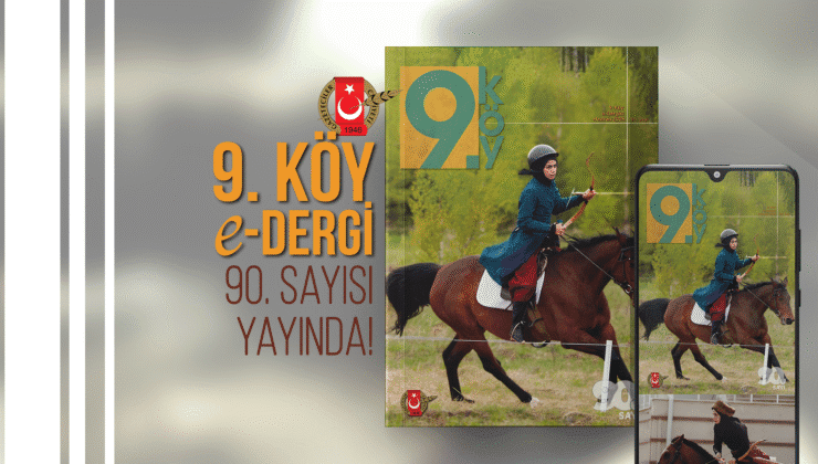 9.Köy e-Dergi 90. sayı yayında