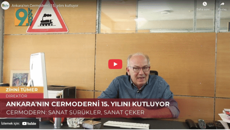 Ankara’nın Cermodern’i 15. yılını kutluyor