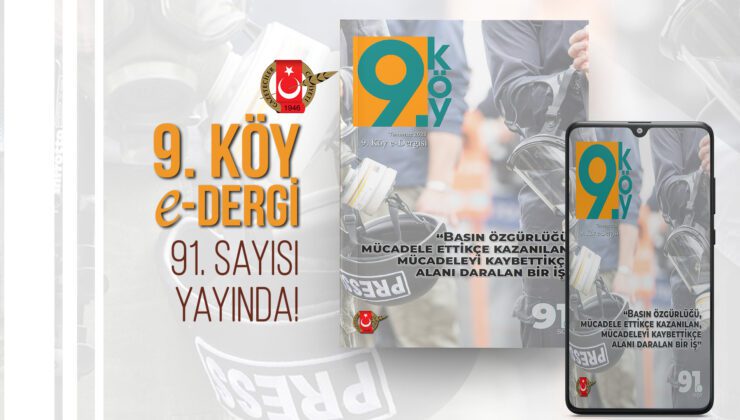 9.Köy e-Dergi 91. sayı yayında!