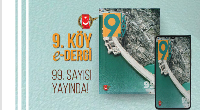 9.Köy e-Dergi 99. Sayısı Yayında!
