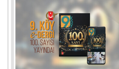 9.Köy e-Dergi 100. Sayısı Yayında!