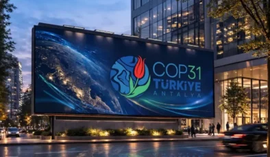 COP31 Türkiye’de: Kararlar masada, uygulama tartışmada