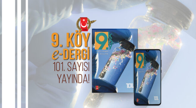 9.Köy e-Dergi 101. Sayısı Yayında!